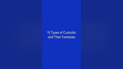 15 Types of Cuckolds and Their Fantasies